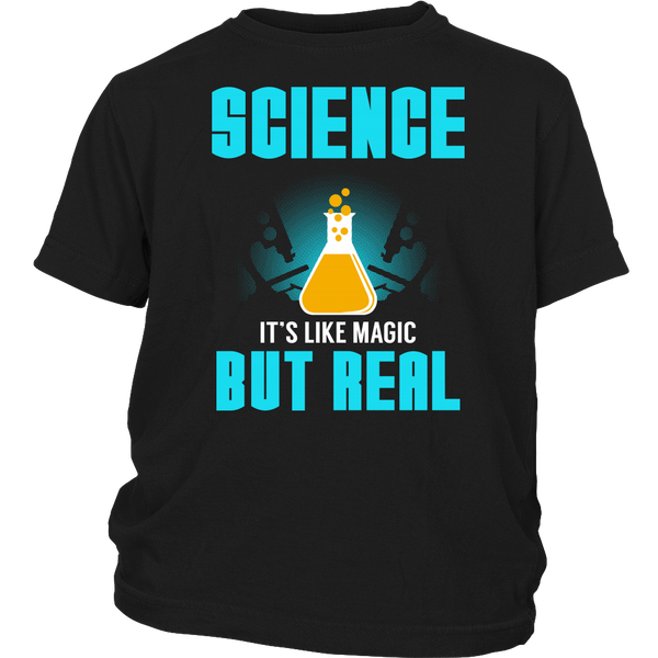 Science Real Magic- Shirts, Long Sleeve, Hoodie, Tanks, Sweatshirt