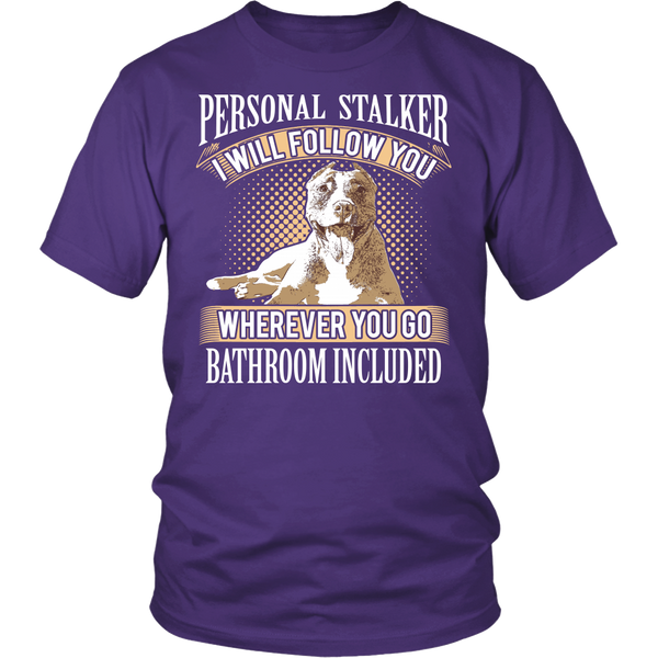 Personal Stalker- Shirts, Long Sleeve, Hoodie, Tanks, Sweatshirt