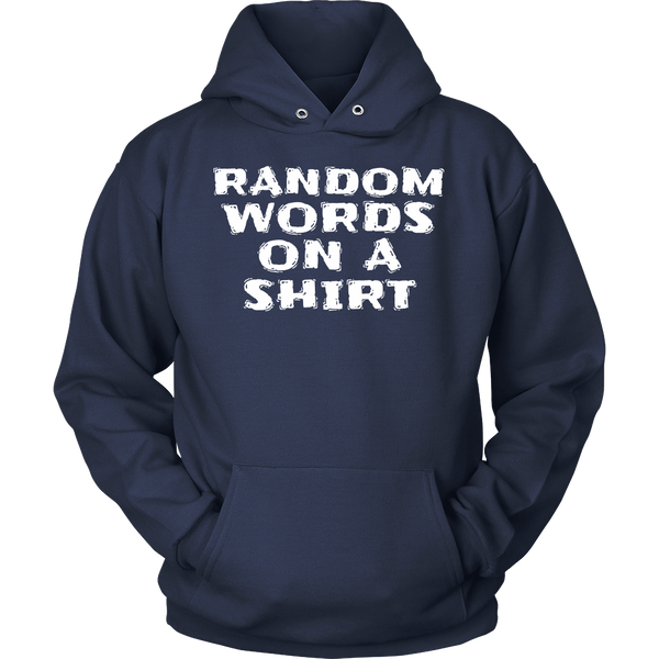 Random Words- Shirts, Long Sleeve, Hoodie, Tanks, Sweatshirt