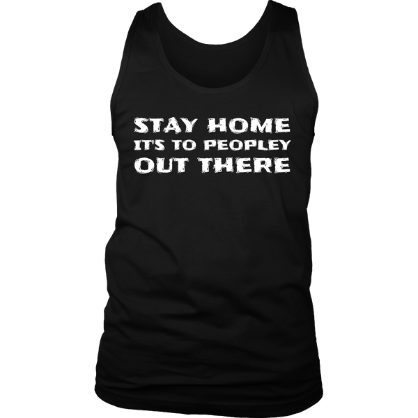 Stay Home- Shirts, Long Sleeve, Hoodie, Tanks, Sweatshirt