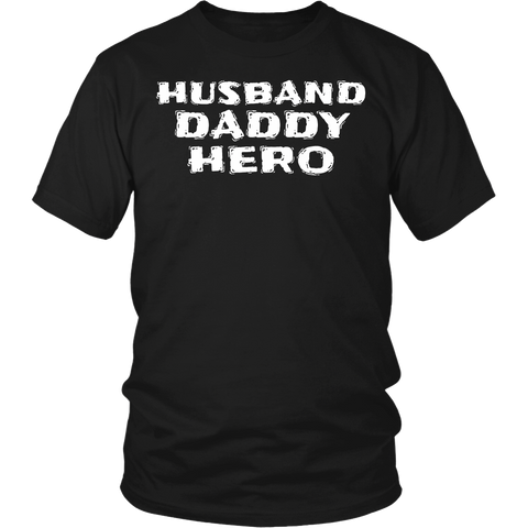 Husband Daddy Hero- Shirts, Long Sleeve, Hoodie, Tanks, Sweatshirt