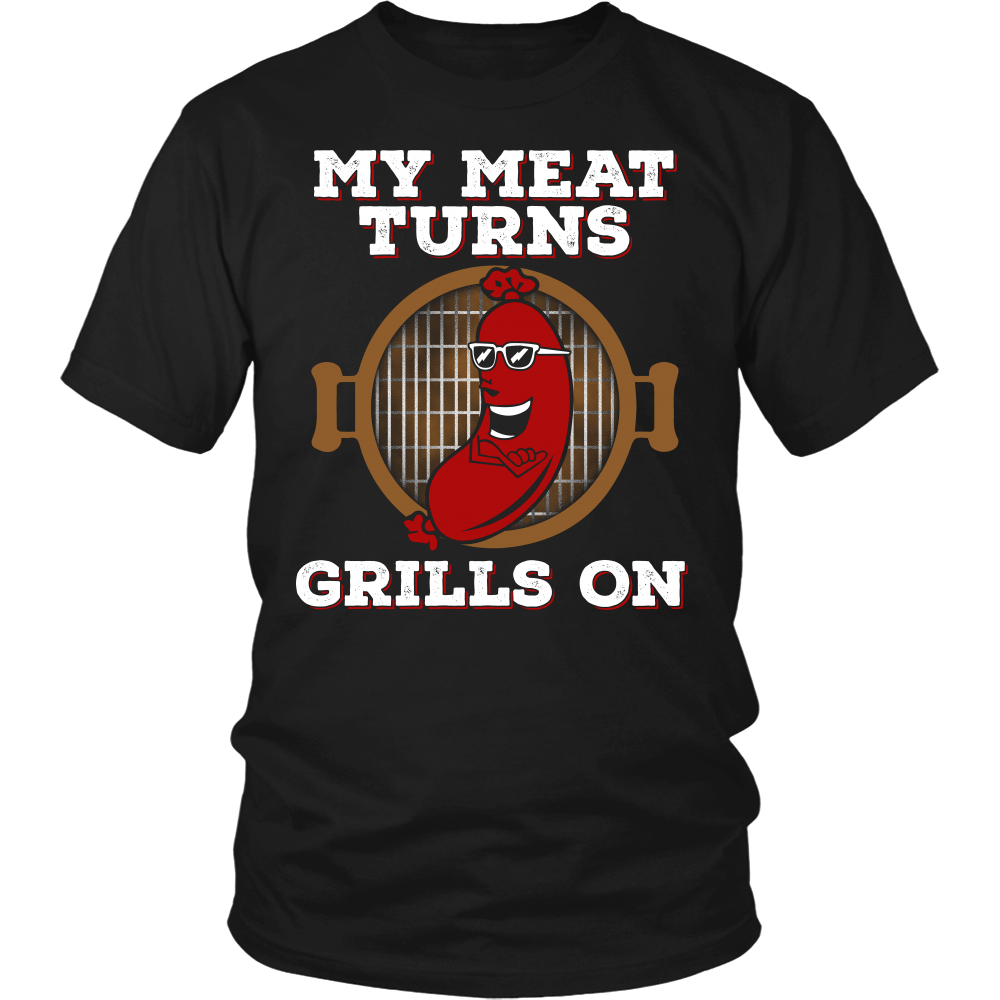 My Meat Turns Grills On- Shirts, Long Sleeve, Hoodie, Tanks, Sweatshirt