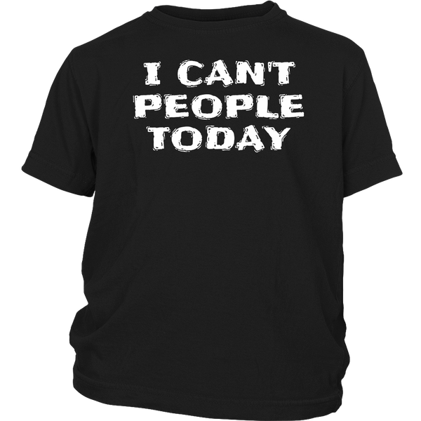 I Can't People Today- Shirts, Long Sleeve, Hoodie, Tanks, Sweatshirt