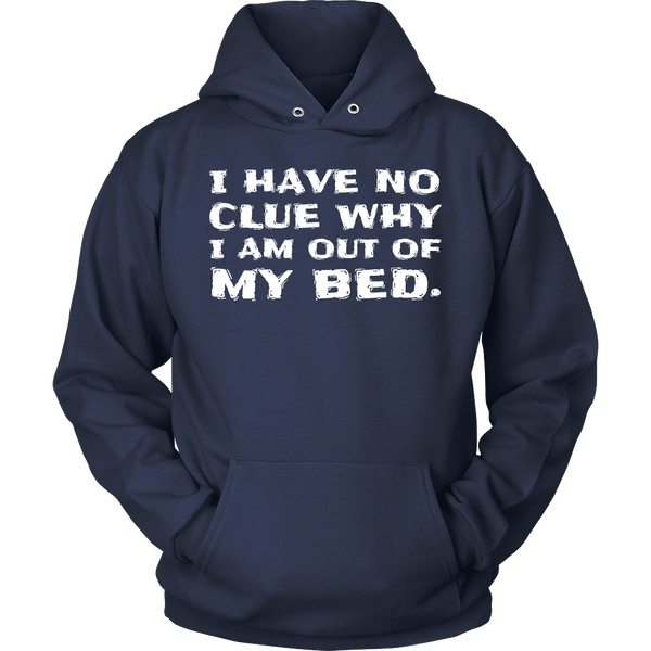 I Have No Clue- Shirts, Long Sleeve, Hoodie, Tanks, Sweatshirt