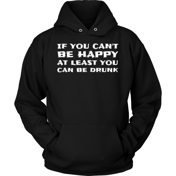 You Can be Drunk- Shirts, Long Sleeve, Hoodie, Tanks, Sweatshirt