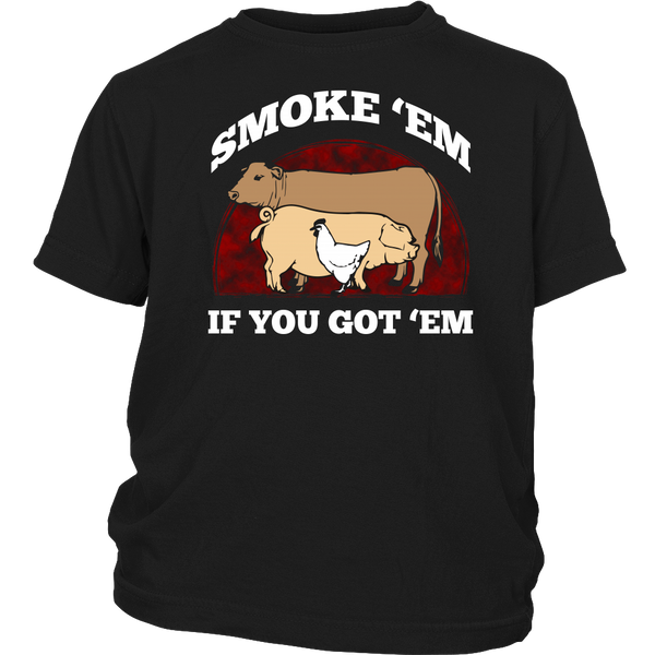 Smoke 'Em- Shirts, Long Sleeve, Hoodie, Tanks, Sweatshirt