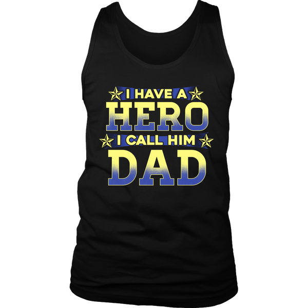 Hero I Call Him Dad- Shirts, Long Sleeve, Hoodie, Tanks, Sweatshirt