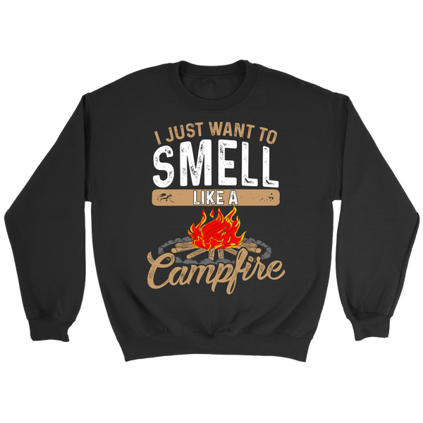 Smell Like a Campfire- Shirts, Long Sleeve, Hoodie, Tanks, Sweatshirt