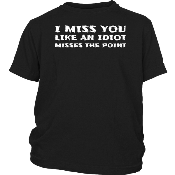 I Miss You- Shirts, Long Sleeve, Hoodie, Tanks, Sweatshirt