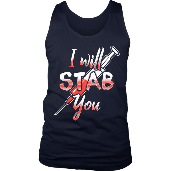 I Will Stab You- Shirts, Long Sleeve, Hoodie, Tanks, Sweatshirt