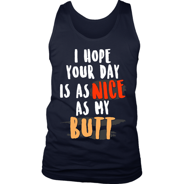 As Nice as My Butt- Shirts, Long Sleeve, Hoodie, Tanks, Sweatshirt