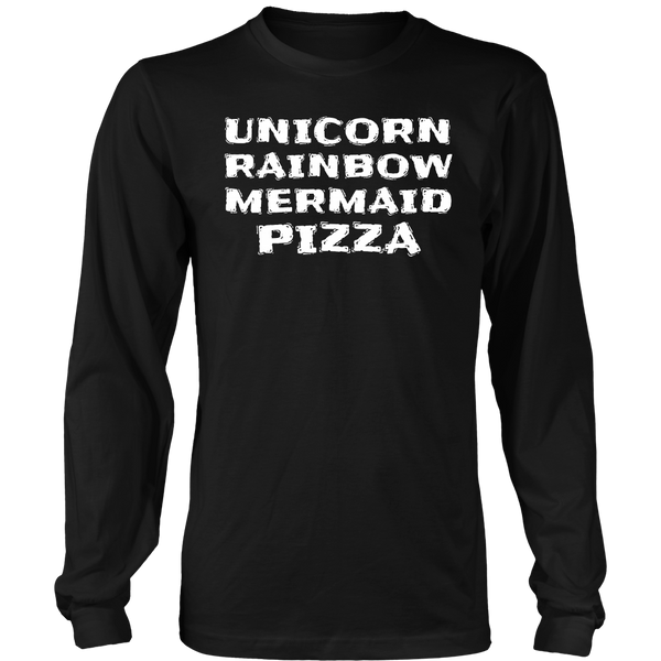 Unicorn Rainbow Mermaid Pizza- Shirts, Long Sleeve, Hoodie, Tanks, Sweatshirt