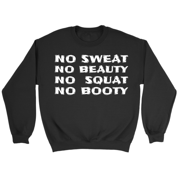 No Squat No Booty- Shirts, Long Sleeve, Hoodie, Tanks, Sweatshirt