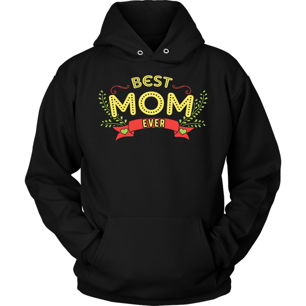 Best Mom Ever- Shirts, Long Sleeve, Hoodie, Tanks, Sweatshirt