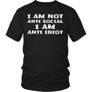 Anti Idiot- Shirts, Long Sleeve, Hoodie, Tanks, Sweatshirt