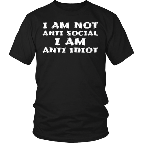 Anti Idiot- Shirts, Long Sleeve, Hoodie, Tanks, Sweatshirt