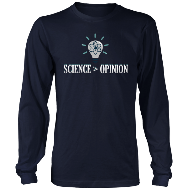 Science > Opinion- Shirts, Long Sleeve, Hoodie, Tanks, Sweatshirt