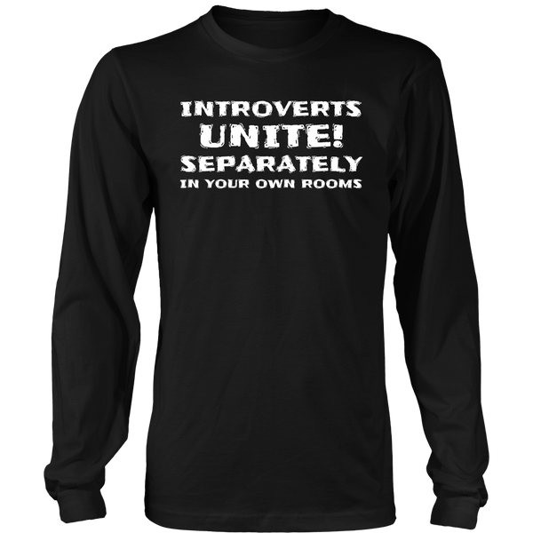 Introverts Unite- Shirts, Long Sleeve, Hoodie, Tanks, Sweatshirt