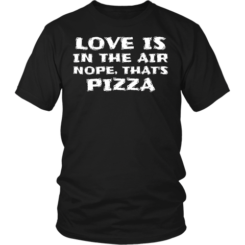 That's Pizza- Shirts, Long Sleeve, Hoodie, Tanks, Sweatshirt