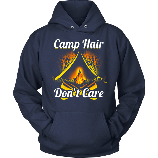 Camp Hair Don't Care- Shirts, Long Sleeve, Hoodie, Tanks, Sweatshirt