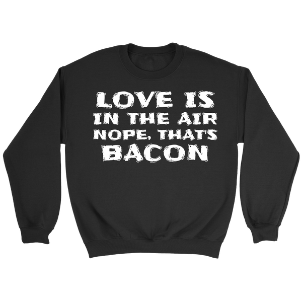 That's Bacon- Shirts, Long Sleeve, Hoodie, Tanks, Sweatshirt