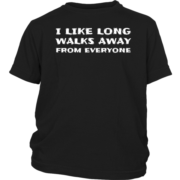 Walks Away From Everyone- Shirts, Long Sleeve, Hoodie, Tanks, Sweatshirt