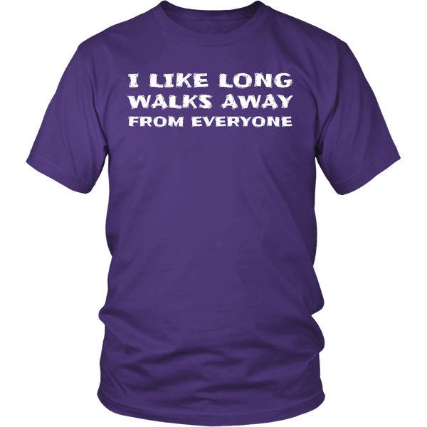 Walks Away From Everyone- Shirts, Long Sleeve, Hoodie, Tanks, Sweatshirt