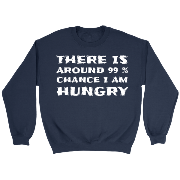 I am Hungry- Shirts, Long Sleeve, Hoodie, Tanks, Sweatshirt