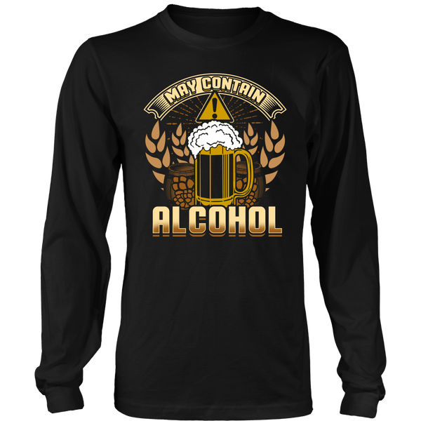 May Contain Alcohol- Shirts, Long Sleeve, Hoodie, Tanks, Sweatshirt