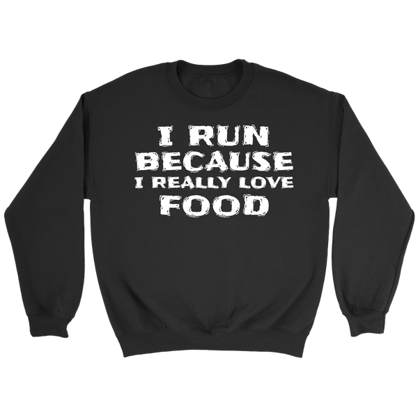 Run for Food- Shirts, Long Sleeve, Hoodie, Tanks, Sweatshirt