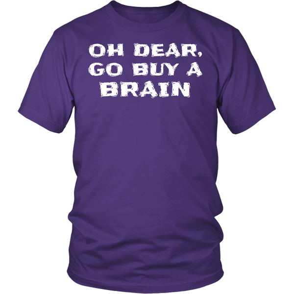 Go Buy a Brain- Shirts, Long Sleeve, Hoodie, Tanks, Sweatshirt