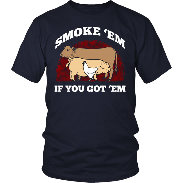 Smoke 'Em- Shirts, Long Sleeve, Hoodie, Tanks, Sweatshirt