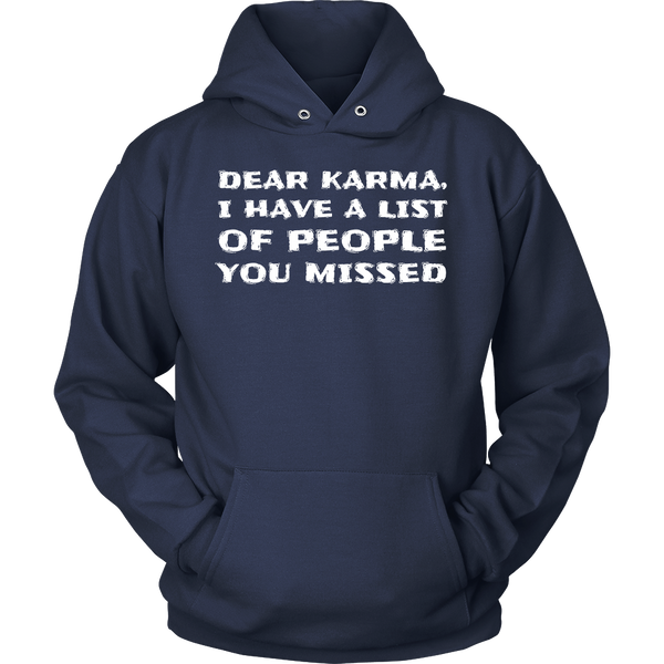 Dear Karma- Shirts, Long Sleeve, Hoodie, Tanks, Sweatshirt