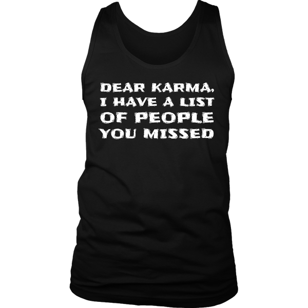 Dear Karma- Shirts, Long Sleeve, Hoodie, Tanks, Sweatshirt