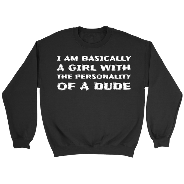 Personality of a Dude- Shirts, Long Sleeve, Hoodie, Tanks, Sweatshirt