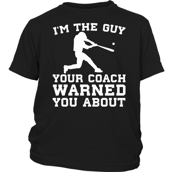 Baseball I'm The Guy- Shirts, Long Sleeve, Hoodie, Tanks, Sweatshirt