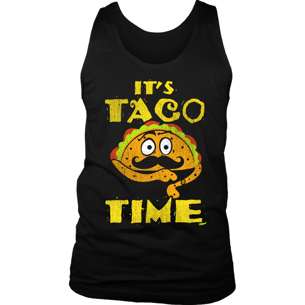 Taco Time- Shirts, Long Sleeve, Hoodie, Tanks, Sweatshirt