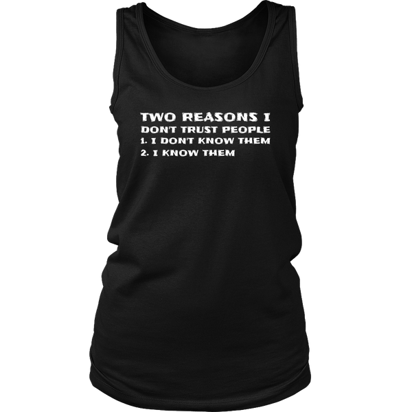 I Don't Trust People- Shirts, Long Sleeve, Hoodie, Tanks, Sweatshirt