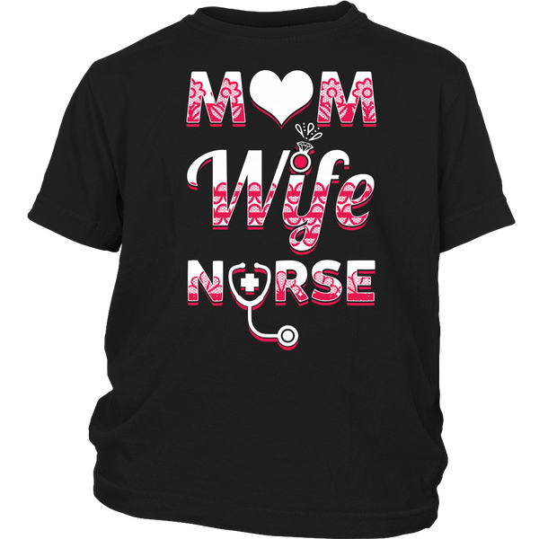 Mom Wife Nurse- Shirts, Long Sleeve, Hoodie, Tanks, Sweatshirt