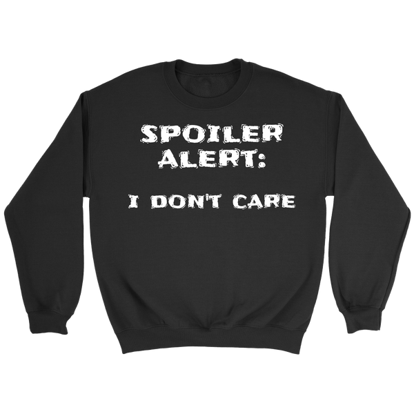 I Don't Care- Shirts, Long Sleeve, Hoodie, Tanks, Sweatshirt