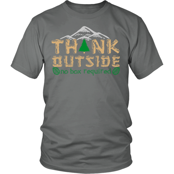 Think Outside- Shirts, Long Sleeve, Hoodie, Tanks, Sweatshirt