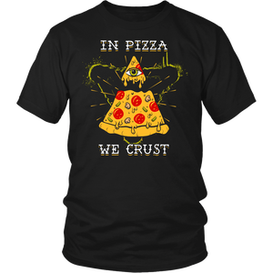 In Pizza We Crust- Shirts, Long Sleeve, Hoodie, Tanks, Sweatshirt