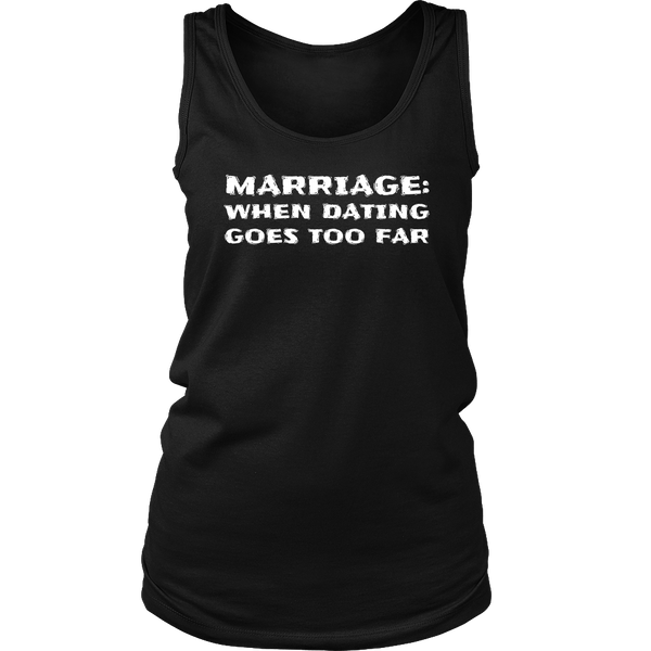 Marriage- Shirts, Long Sleeve, Hoodie, Tanks, Sweatshirt