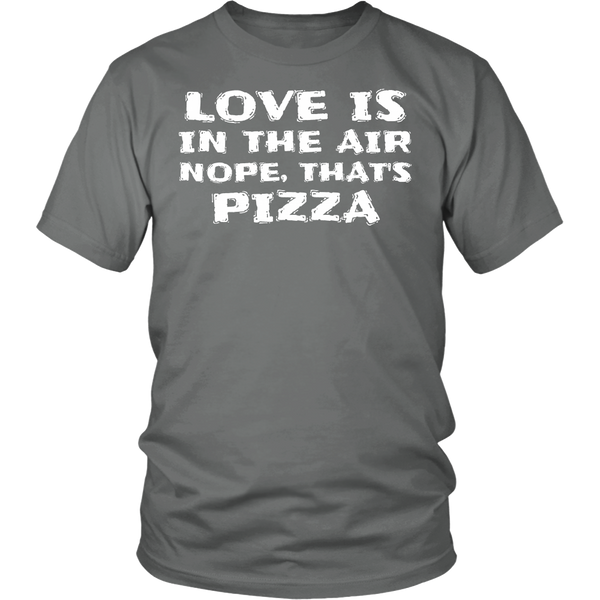 That's Pizza- Shirts, Long Sleeve, Hoodie, Tanks, Sweatshirt