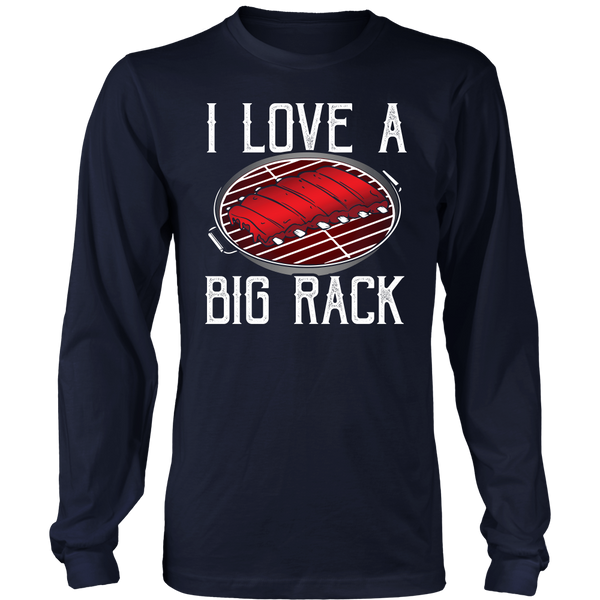 I Love a Big Rack- Shirts, Long Sleeve, Hoodie, Tanks, Sweatshirt