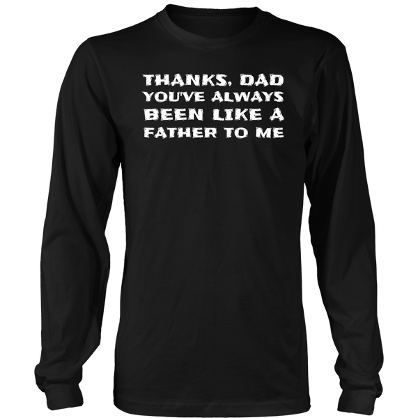 Thanks Dad- Shirts, Long Sleeve, Hoodie, Tanks, Sweatshirt