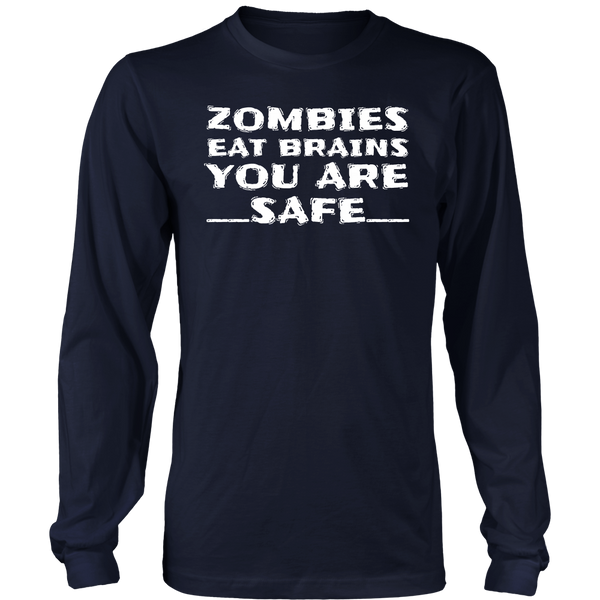 Zombies Eat Brains- Shirts, Long Sleeve, Hoodie, Tanks, Sweatshirt