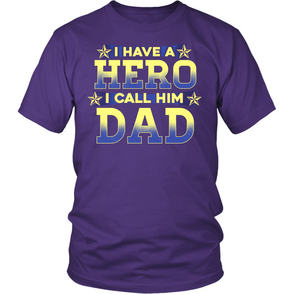 Hero I Call Him Dad- Shirts, Long Sleeve, Hoodie, Tanks, Sweatshirt