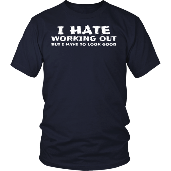 I Hate Working Out- Shirts, Long Sleeve, Hoodie, Tanks, Sweatshirt