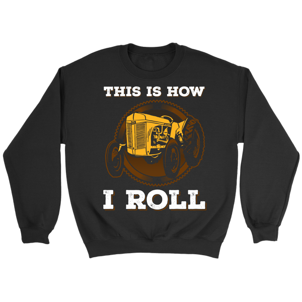 This is How I Roll- Shirts, Long Sleeve, Hoodie, Tanks, Sweatshirt